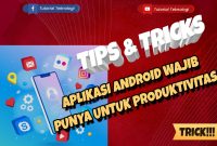 Rekomendasi Aplikasi Produktivitas Untuk Pengguna Smartphone