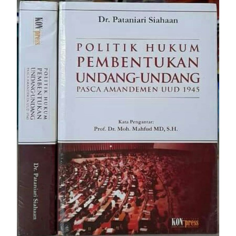 Pengaruh Politik Terhadap Pembuatan Undang-Undang Di Indonesia