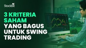 Kriteria Memilih Saham Yang Berpotensi Tinggi