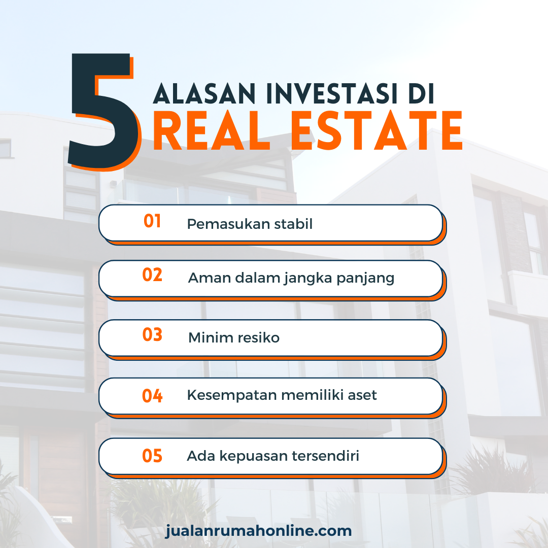 5 Alasan Investasi di Real Estate yang Menguntungkan - Jual Rumah ... Mengapa Investasi Real Estate Bisa Menguntungkan